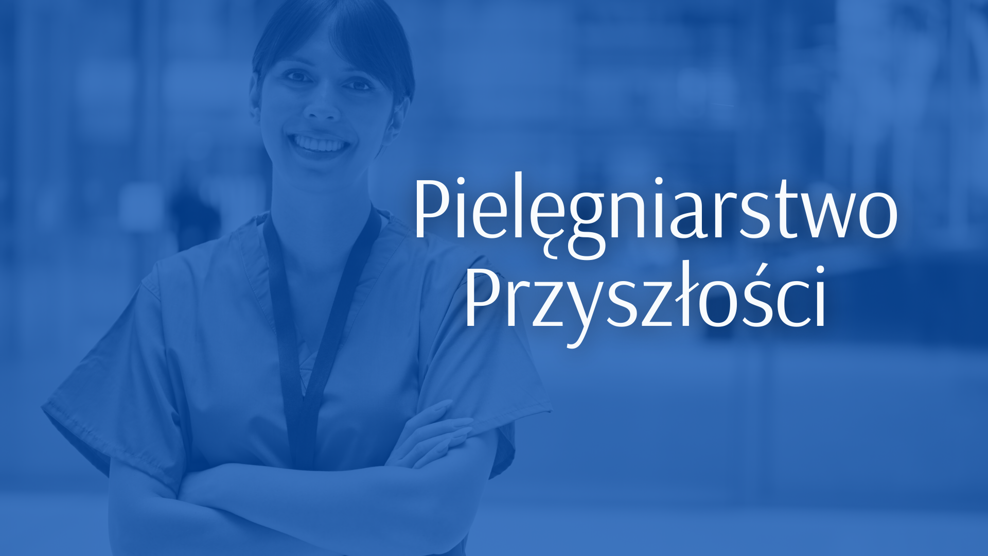 Pielęgniarstwo Przyszłości